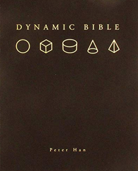 Peter Han - The Dynamic Bible